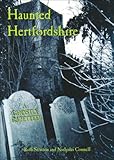 Haunted Hertfordshire : a ghostly gazetteer