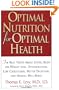 Optimal Nutrition for Optimal Health