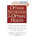 Optimal Nutrition for Optimal Health