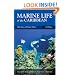 Marine Life of the Caribbean (Macmillan Caribbean Natural History)