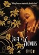 Drifting Flowers