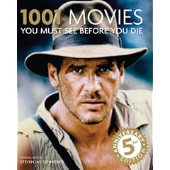 1001 Movies You Must See Before You Die: 5th Anniversary Edition