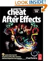 How to Cheat in After Effects