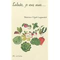 Salades je vous aime nouvelle �dition