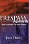 Trespass Against Us: Dow Chemical and the Toxic Century