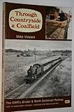 Through countryside & coalfield