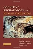 Cognitive Archaeology and Human Evolution