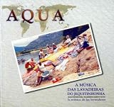 Aqua-Musica Das Lavadeiras Do Jequtinhonha