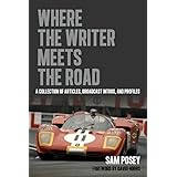 where the writer meets the road a collection of articles broadcast intros and profiles
