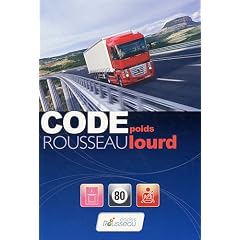 Code Rousseau Poids lourd : Transport de marchandises Permis C - E(C)