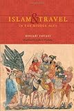 Islam and travel in the Middle Ages