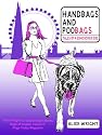 Handbags and Poobags: Tales of a Soho Boxer Dog