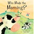 Who Made the Morning?