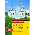 Kauf und Bau eines Fertighauses: Massiv- und Holzbauweise