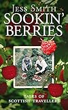 Sookin' berries : tales of Scottish travellers