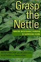 Grasp the Nettle: Making Biodynamic Farming and Gardening Work