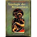 Die Typologie der Berauschten