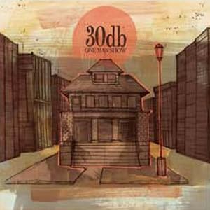 30db One Man Show download mp3 free