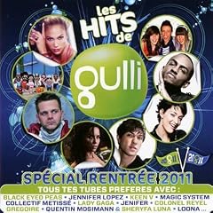 Les Hits De Gulli Special Rentr�e 2011