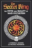 The Secret King: The Myth and Reality of Nazi Occultism
