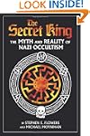 The Secret King: The Myth and Reality...