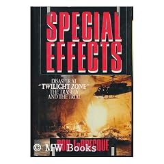 Special Effects: Disaster at Twilight Zone : The Tragedy and the Trial