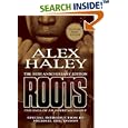 Roots: The Saga of an American Family by Alex Haley