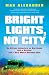 Image of Bright Lights, No City: An African Adventure on Bad Roads with a Brother and a Very Weird Business Plan