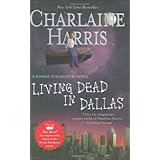 Living Dead in Dallas (Southern Vampire Mysteries, No. 2)