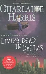 Living Dead in Dallas (Southern Vampire Mysteries, No. 2)