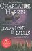 Living Dead in Dallas (Southern Vampire Mysteries, No. 2)
