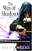 The Way of Shadows