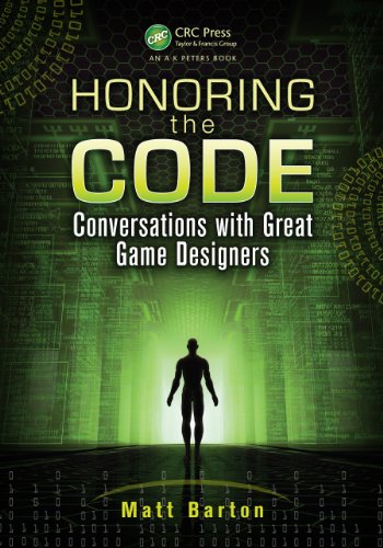 Honoring the Code: Conversations with Great Game Designers