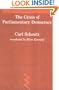 Crisis of Parliamentary Democracy (Studies in Contemporary German Social Thought)