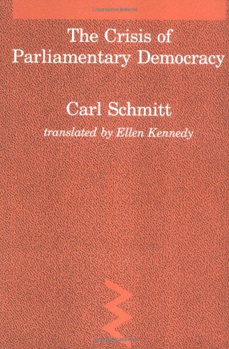 crisis of parliamentary democracy studies in contemporary german social thought