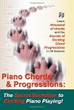 Piano Chords & Progressions:: The Secret Backdoor to Exciting Piano Playing!