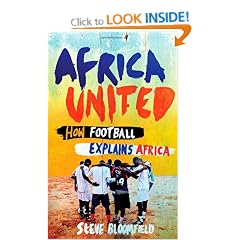 Africa United: How Football Explains Africa