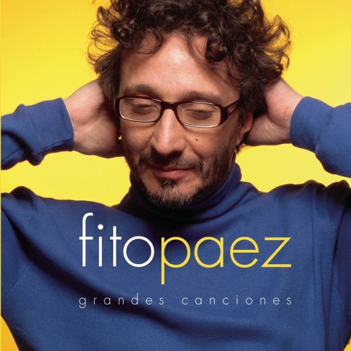Fito Paez - Grandes Canciones - Zortam Music