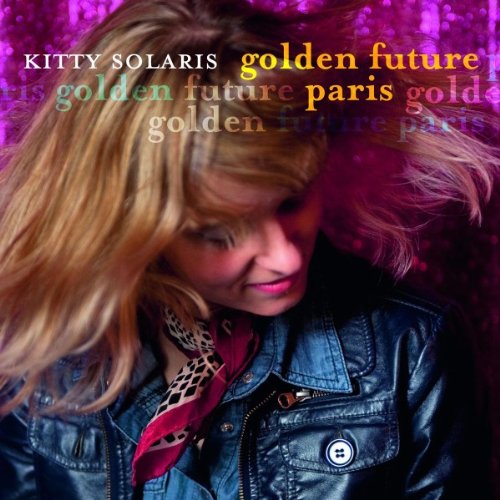 Kitty Solaris - Golden Future Paris - Zortam Music