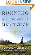 Running with the Mind of Meditation: Lessons for Training the Body and the Mind