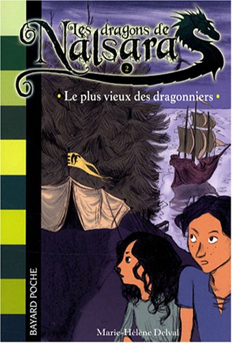 Les dragons de Nalsara, Tome 2 : Le plus vieux des dragonniers