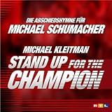 Stand Up For The Champion! - Michael Schumacher (Single)