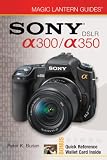 Magic Lantern Guides: SONY DSLR A300/A350