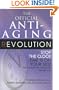 The Official Anti-Aging Revolution: Stop the Clock, Time is on Your Side for a Younger, Stronger, Happier You