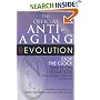 The Official Anti-aging Revolution: Stop the Clock, Time is on Your Side for a Younger, Stronger, Happier You