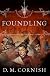 Foundling: Book One (Monster Blood Tattoo)