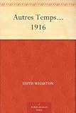 Autres Temps... 1916