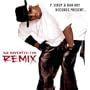P Diddy & Bad Boy: We Invented the Remix 1 (Clean)