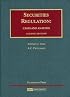 Securities Regulation: Cases and Analysis Second Edition (University Casebook)