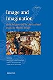 Image and imagination of the religious self in late medieval and early modern Europe